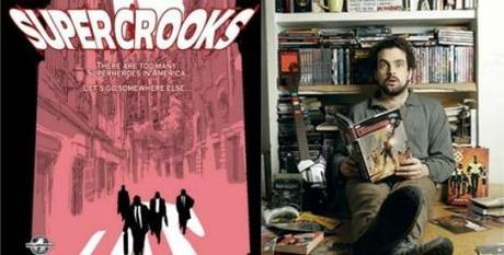 Nacho Vigalondo adaptará en Hollywood ‘Supercrooks’, cómic de Mark Millar