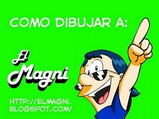 COMO DIBUJAR AL MAGNI: 1° clase