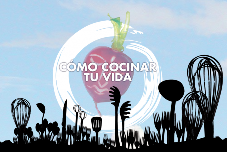 Cómo cocinar tu vida