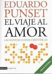 Eduardo Punset - El viaje al amor