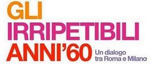 Gli irripetibili anni 60: Diálogo entre Roma y Milán