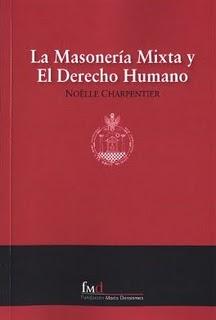 La nueva Jurisdicción Argentina de la Orden Masónica Mixta Internacional Le Droit Humain - El Derecho Humano