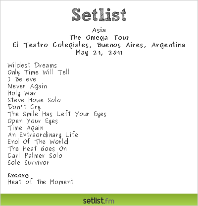 Asia Setlist El Teatro Colegiales, Buenos Aires, Argentina 2011, The Omega Tour