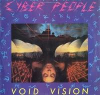 CYBER PEOPLE. - VOID VISION