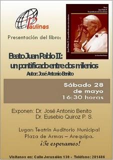 PRESENTACIÓN EN AREQUIPA DEL LIBRO BEATO JUAN PABLO II, UN PONTIFICADO ENTRE DOS MILENIOS