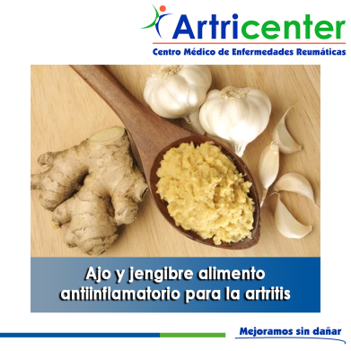 Artricenter: Ajo y jengibre alimento antiinflamatorio para la artritis. Artricenter: Ajo y jengibre alimento antiinflamatorio para la artritis.