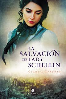 La salvación de lady Schellin de Claudia Cardozo