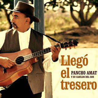 Pancho Amat Y Su Cabildo Del Son - Llego El Tresero