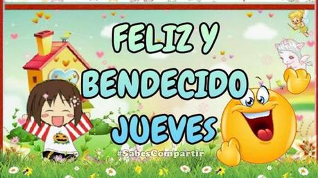 Video Mensaje BUENOS DIAS Feliz y Bendecido Jueves