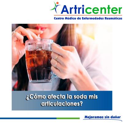 Artricenter: ¿Cómo afecta la soda mis articulaciones? Artricenter: ¿Cómo afecta la soda mis articulaciones?