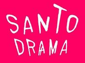 [Apuesta Telúrica] Santo Drama