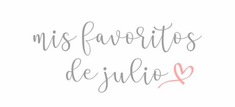 Mis favoritos de julio