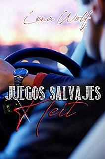 (Reseña) Juegos Salvajes: Heit by Lena Wolf