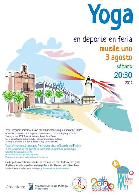 Yoga en el Deporte en la Feria el 3 de agosto en el Muelle Uno Málaga, 20'30hs . Yoga, lenguaje universal.