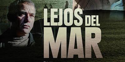 LEJOS DEL MAR (España, 2015) Intriga, Político