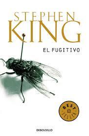 El fugitivo- Stephen King El fugitivo- Stephen King