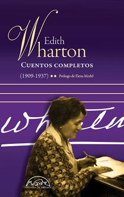 EDITH WHARTON. Cuentos completos (1909-1937)