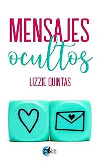 (Reseña) Mensajes Ocultos by Lizzie Quintas