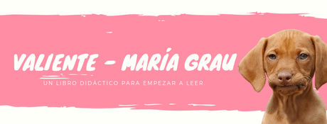 Valiente - María Grau Valiente - María Grau