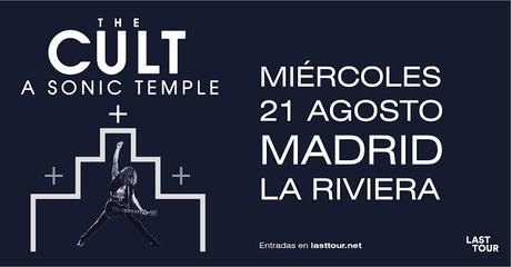 The Cult tocarán su álbum 'Sonic temple' en La Riviera madrileña