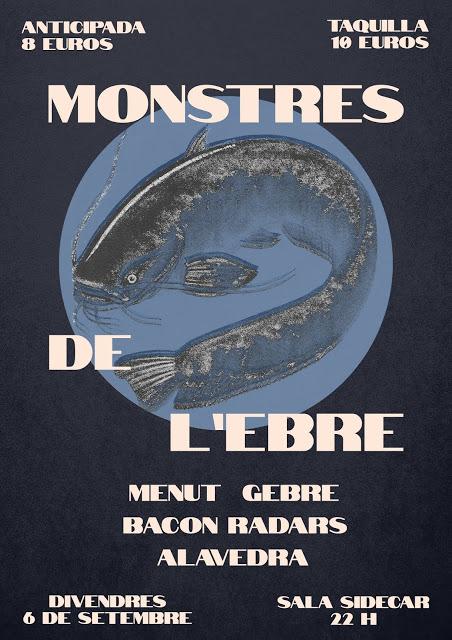 [Noticia] Gebre, Menut, Bacon Radars y Alavedra protagonizan el cartel del concierto Monstres de L'Ebre