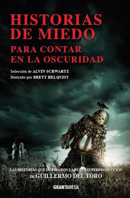 HISTORIAS DE MIEDO PARA CONTAR EN LA OSCURIDAD: ¡El libro que inspiró la nueva película de Guillermo del Toro!