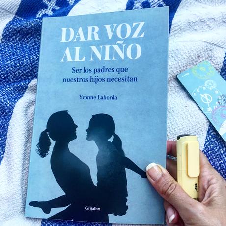 Dar voz al niño. Ser los padres que nuestros hijos necesitan Dar voz al niño