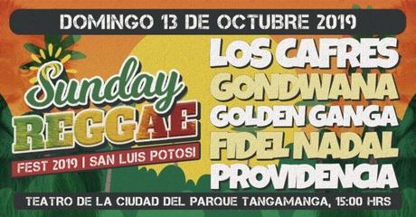 Sunday Reggae Fest 2019, una fiesta de reggae en San Luis Potosí