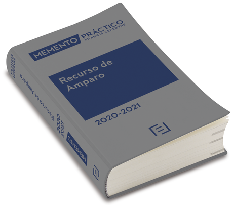 Lefebvre presenta Memento Recurso Amparo Lefebvre presenta Memento Recurso Amparo