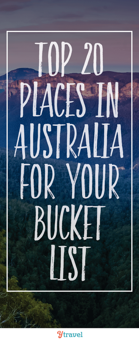 185734_AustraliaBucketList-v1_22018-1 ▷ Comente sobre los 20 mejores lugares en Australia para su lista de deseos de Australia en automóvil - Las 5 cosas más importantes a considerar »