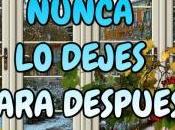 dejes nada para después
