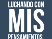 Luchando pensamientos.