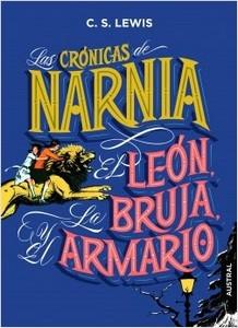“Las crónicas de Narnia. El león, la bruja y el armario”, de C. S. Lewis