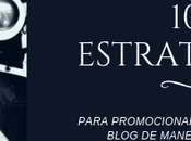 estrategias para promocionar monetizar blog manera efectiva