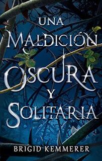 Una maldición oscura y solitaria - Brigid kemmerer