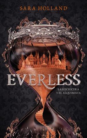 Reseña #209 | Bilogía Everless - Sarah Holland Leah a destiempo (Creekwood, #2)