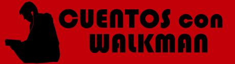 CUENTOS CON WALKMAN