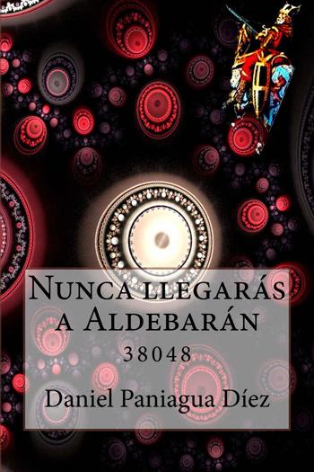 Nunca llegarás a Aldebarán 38048. Promo.