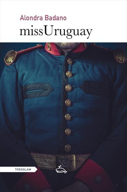 Alondra Badano habla de amor y política en su último libro ‘Miss Uruguay’ Alondra Badano habla de amor y política en su último libro ‘Miss Uruguay’