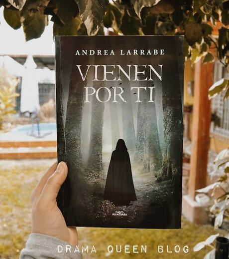 Reseña | Vienen por ti - Andrea Larrabe