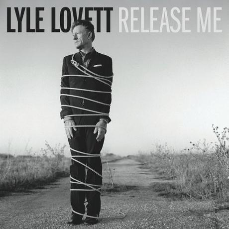 Release Me. Lyle Lovett, 2012