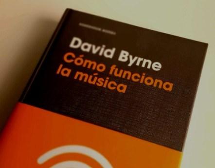David Byrne: ¿Cómo Funciona la Música?