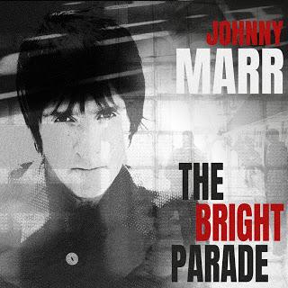 Johnny Marr - The Bright Parade (2019)
