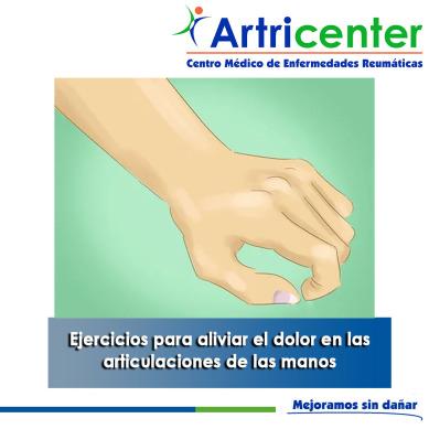 Artricenter: Ejercicios para aliviar el dolor en las articulaciones de las manos Artricenter: Ejercicios para aliviar el dolor en las articulaciones de las manos