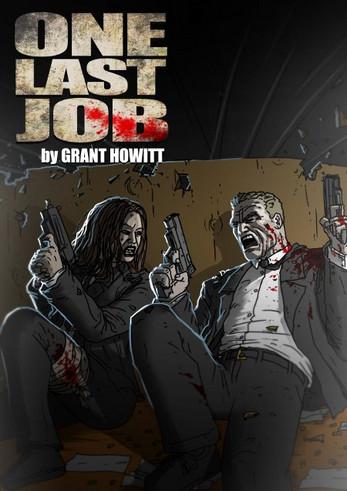 One Last Job, de Grant Howitt y otras de sus creaciones