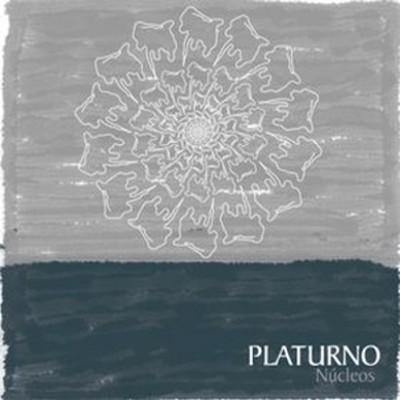 Platurno - Núcleos (2006)