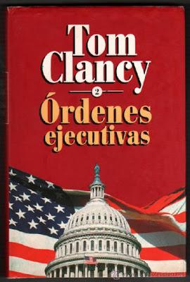 Ordenes Ejecutivas 2- Tom Clancy