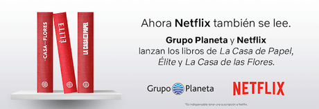 Grupo Planeta publicará novelas de las series de Netflix