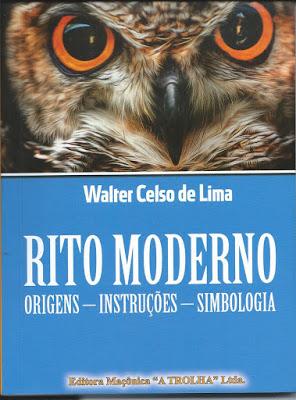 A propósito del libro de RITO MODERNO de Walter Celso de Lima