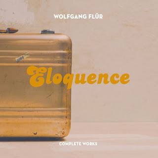 WOLFGANG FLÜR - ELOQUENCE
